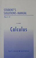 Student Solutions Manual Part 2 for Calculus