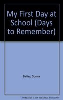 My First Day at School
