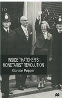 Inside Thatcher's Monetarist Revolution