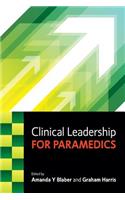 Clinical Leadership for Paramedics