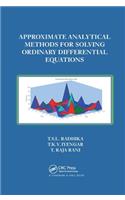 Approximate Analytical Methods for Solving Ordinary Differential Equations