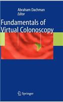 Fundamentals of Virtual Colonoscopy