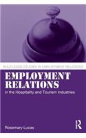 Employment Relations in the Hospitality and Tourism Industries