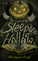 Legend of Sleepy Hollow and Other Stories from the Sketch Book