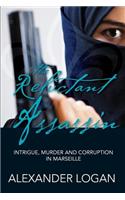 The Reluctant Assassin