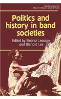 Politics and History in Band Societies