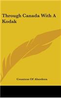 Through Canada With A Kodak