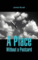 A Place Without a Postcard