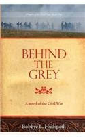 Behind the Grey