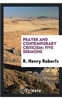 PRAYER AND CONTEMPORARY CRITICISM: FIVE