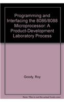 Programming and Interfacing the 8086/8088 Microprocessor: A Product-Development Laboratory Process