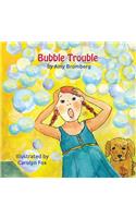 Bubble Trouble