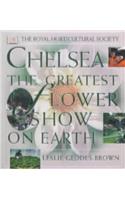 RHS Chelsea: The Greatest Flower Show on Earth