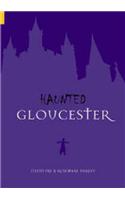 Haunted Gloucester
