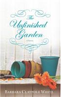 The Unfinished Garden