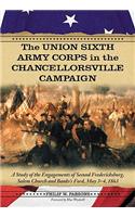 Union Sixth Army Corps in the Chancellorsville Campaign