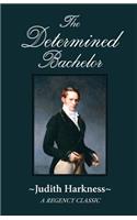 The Determined Bachelor