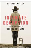 Intimate Deception: Healing the Wounds of Sexual Betrayal