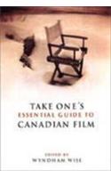 Take One's Essential Guide to Canadian Film