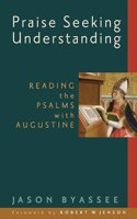 Praise Seeking Understanding