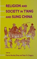 Religion and Society in t'Ang and Sung China