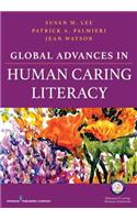 Global Advances in Human Caring Literacy