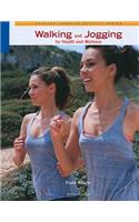 Walking & Jogging for Health & Wellness