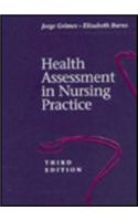 HEALTH ASSESSMENT IN NURS PRACTICE-3E