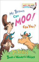 Mr. Brown Can Moo! Can You?: (Bright & Early Books)