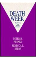 Death Week: Exploring the Dying Process
