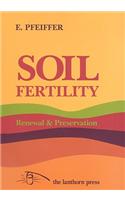 Soil Fertility, Renewal and Preservation