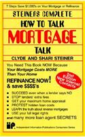 Steiners Complete How to Talk Mortgage Talk