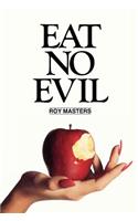 Eat No Evil