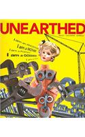 Unearthed