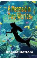 mermaid in two worlds