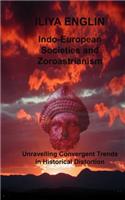 Indo-European Societies and Zoroastrianism