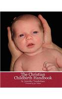 The Christian Childbirth Handbook