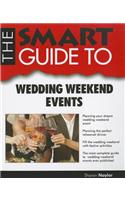 SMART GUIDE TO WEDDING WEEKEND EVENTS