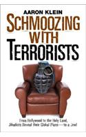 Schmoozing with Terrorists