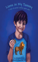 Lions in my tummy A tale of animal cookies gone wild