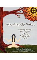 Showing Up Naked