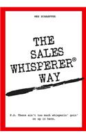 Sales Whisperer Way