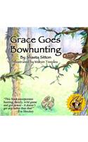 Grace Goes Bowhunting
