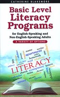 Basic Level Literacy Programs for English-speaking and Non-english-speaking Adults