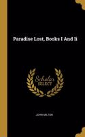 Paradise Lost, Books I And Ii
