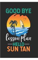 Good Bye Lesson Plan Hello Sun Tan