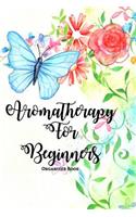 Aromatherapy For Beginners Organizer Book