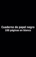 Cuaderno de papel negro - 100 páginas en blanco