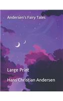 Andersen's Fairy Tales: Large Print