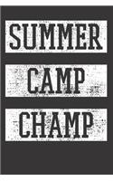 Summer Camp Champ Notebook Journal